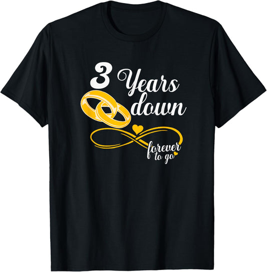 3 Years Down Forever to Go 3rd Anniversary Shirt for Couples