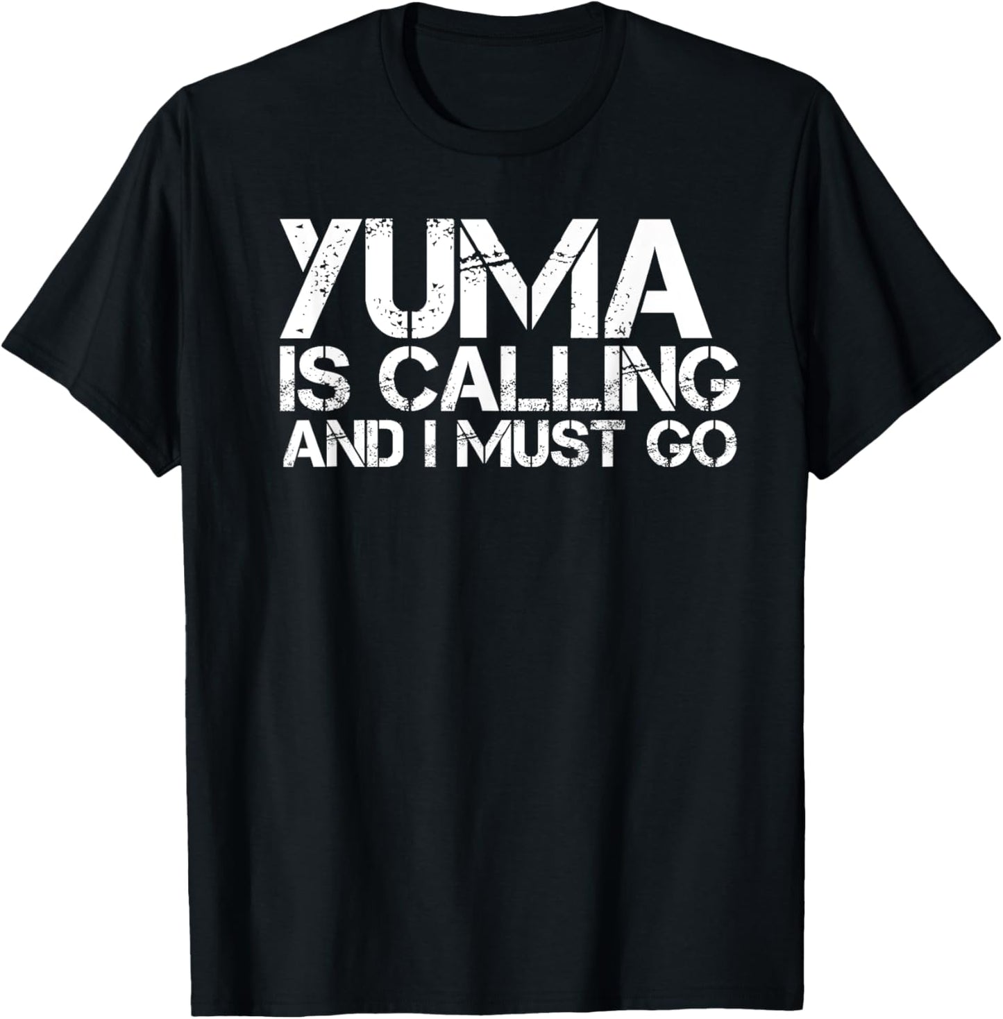 Yuma Az Arizona Funny City Trip Home Roots Usa Gift