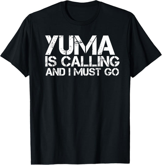 Yuma Az Arizona Funny City Trip Home Roots Usa Gift