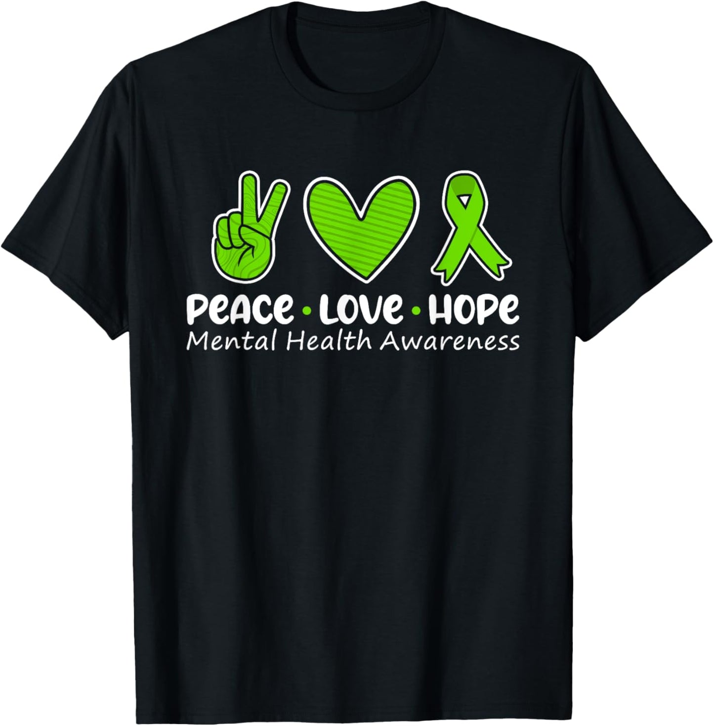 Peace Love Hope Mental Health Awareness Green Ribbon Funny