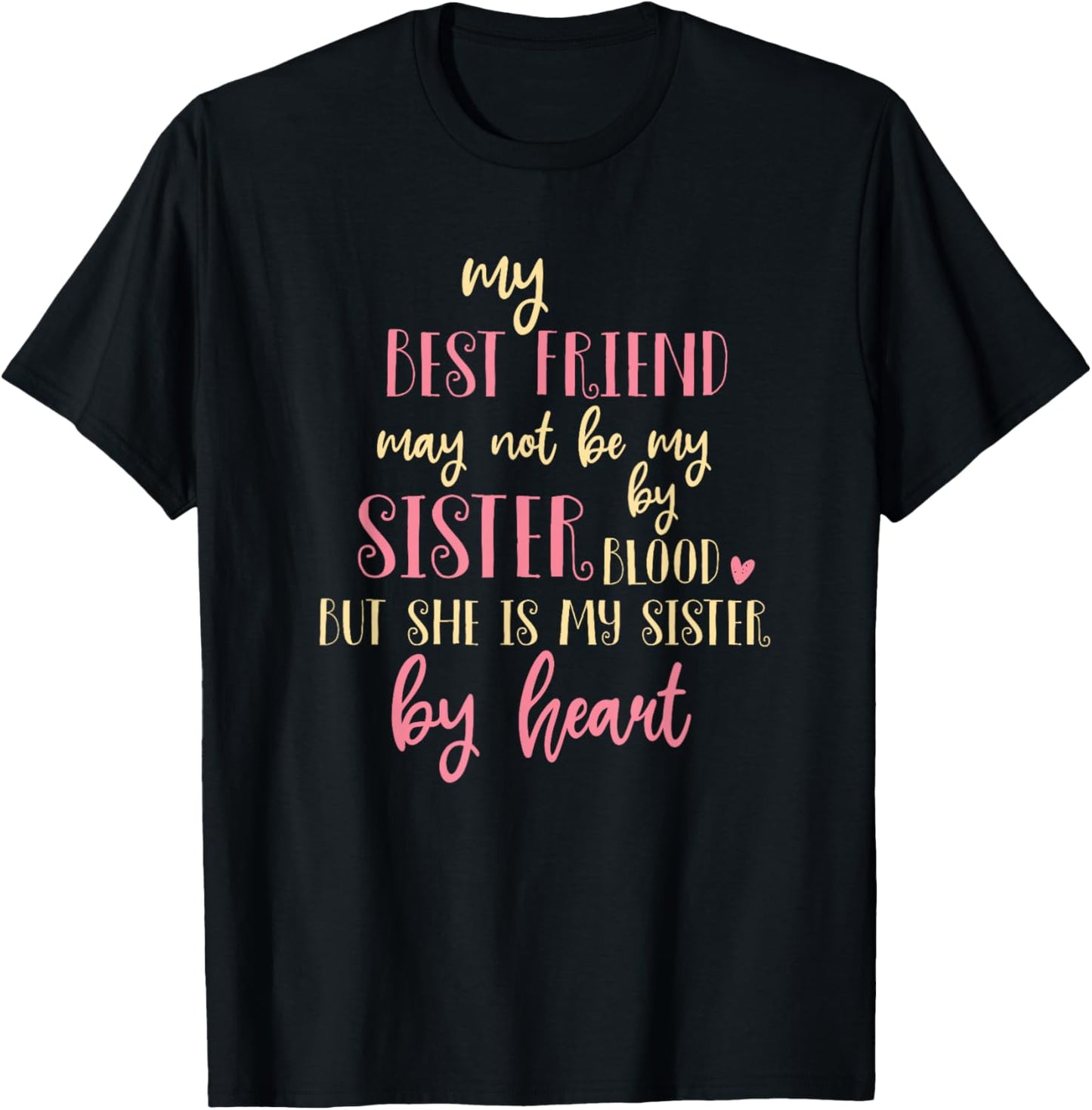 Best Friend Not By Blood But Buy Heart BFF Best Friend