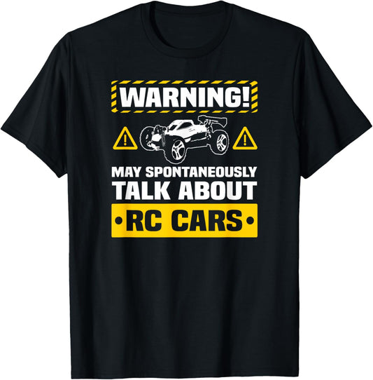 RC Car Funny Warning T-Shirt Remote Control Car Hobby