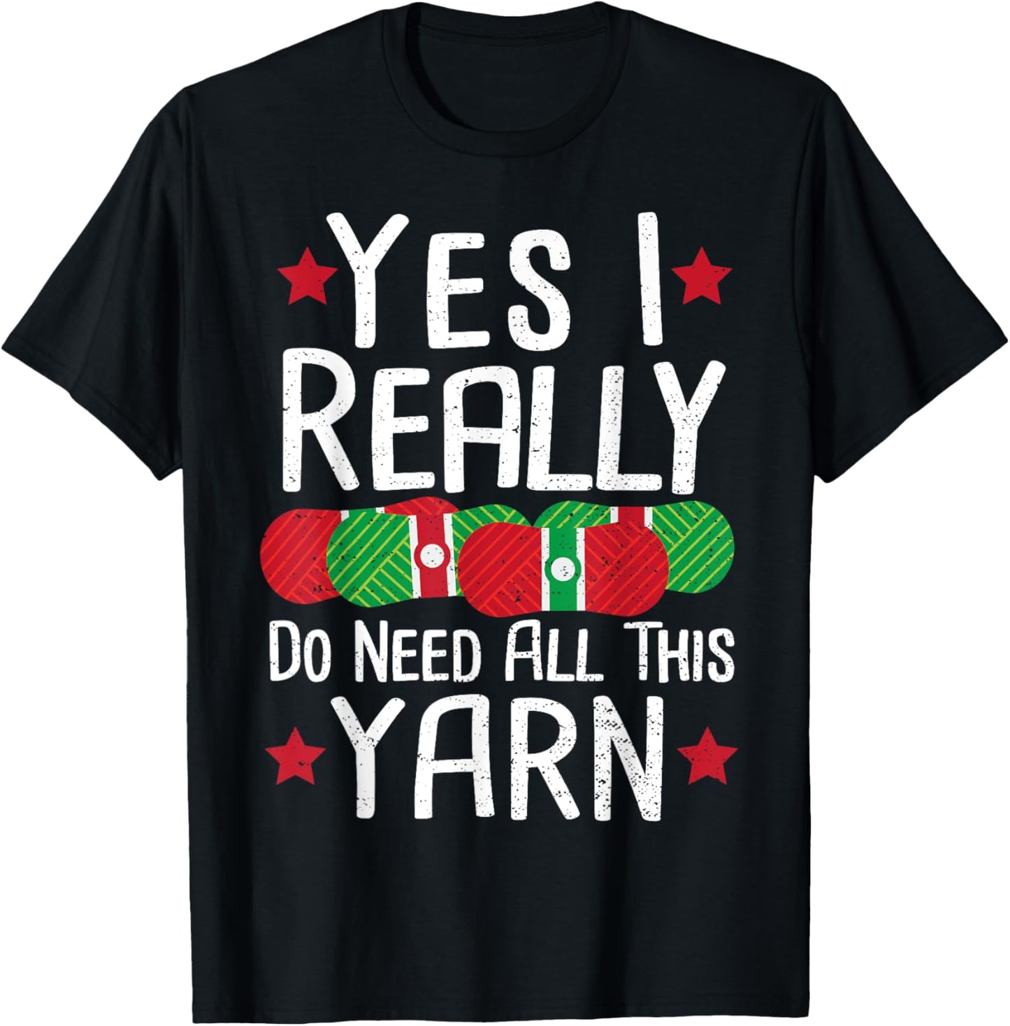 Yarn: Yes I Really Do Need All This Yarn - Crochet