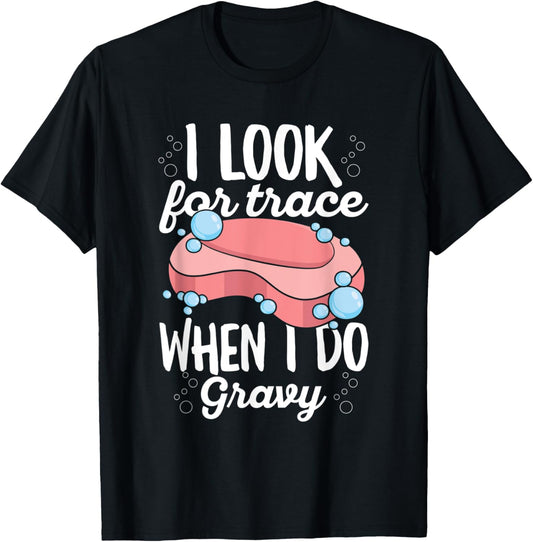 I look for trace when I do gravy Quote for a Soap Maker