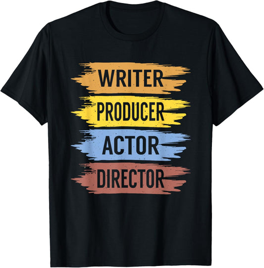 Writer Producer Actor Director Funny Movie Theater Filmmaker