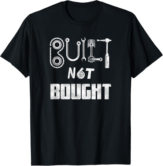 Funny Distressed Built Not Bought Race Engine Builder Gift