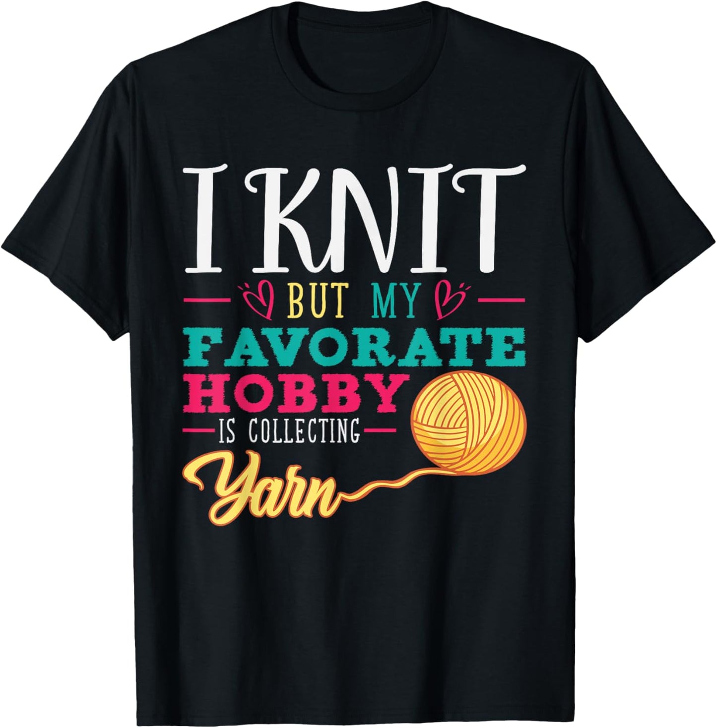 Love Knitting but my favourite hobby is collecting Yarn