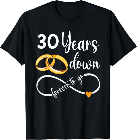 30 Years Down Forever To Go Couple 30th Wedding Anniversary