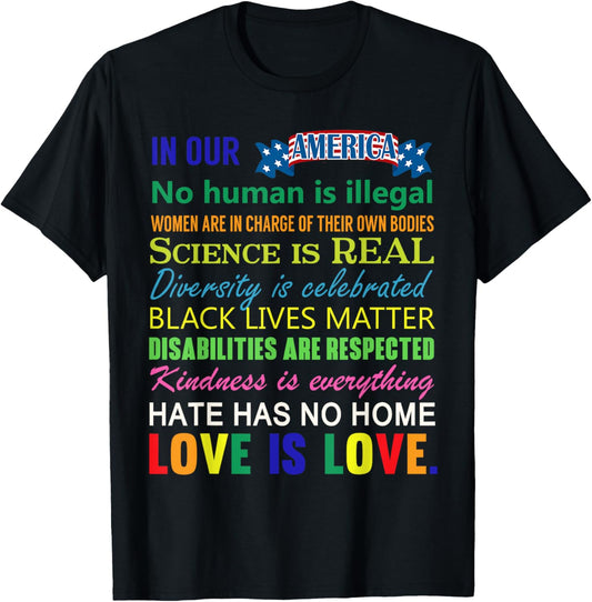 In Our Usa Love Is Love Science Is Real No Human Is Illegal