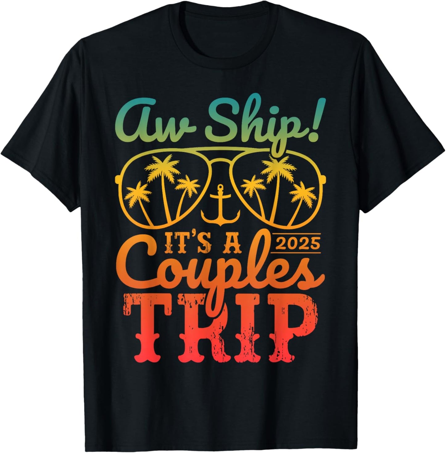 Aw Ship It's A Couples Trip 2025 Couples Cruise Matching