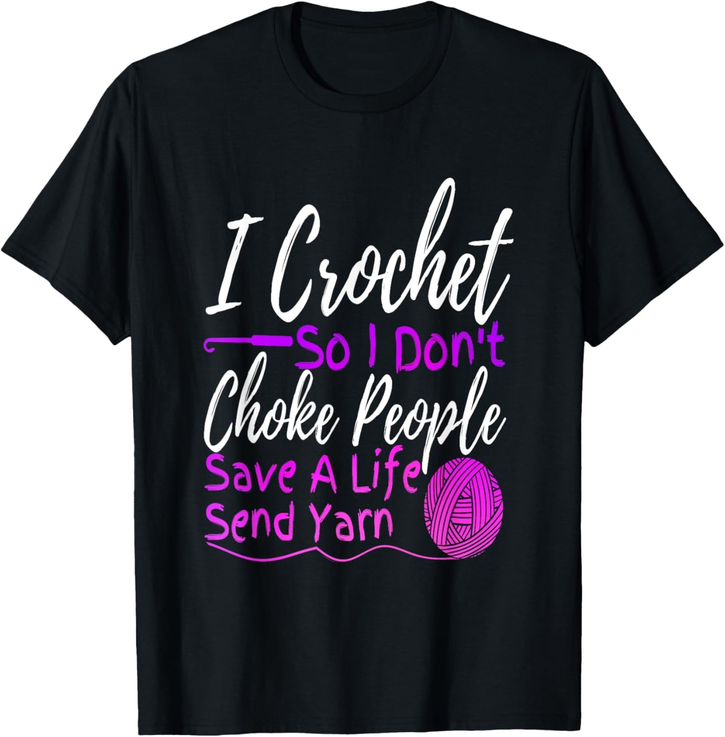 I crochet so i don't choke people Cute Crochet Yarn Quilting