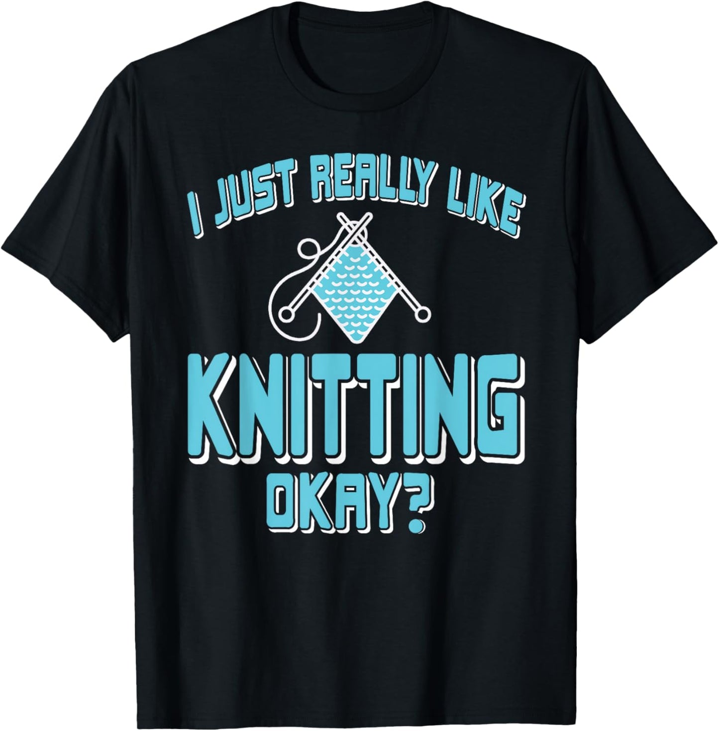 I Just Really Like Knitting Funny Yarn Hobby