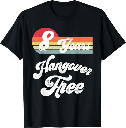 8 Years Sober Recovery Celebrate Sobriety Anniversary Date