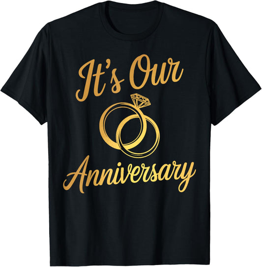 It's Our Anniversary Shirts for Married Couples Husband Wife