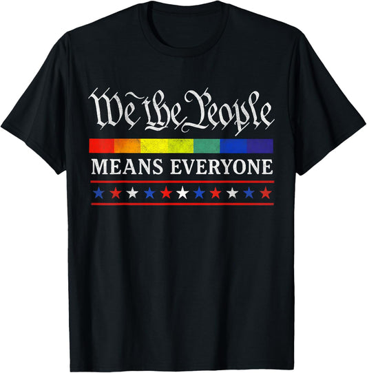 We The People Means Everyone Lgbt Pride Month Usa Equality