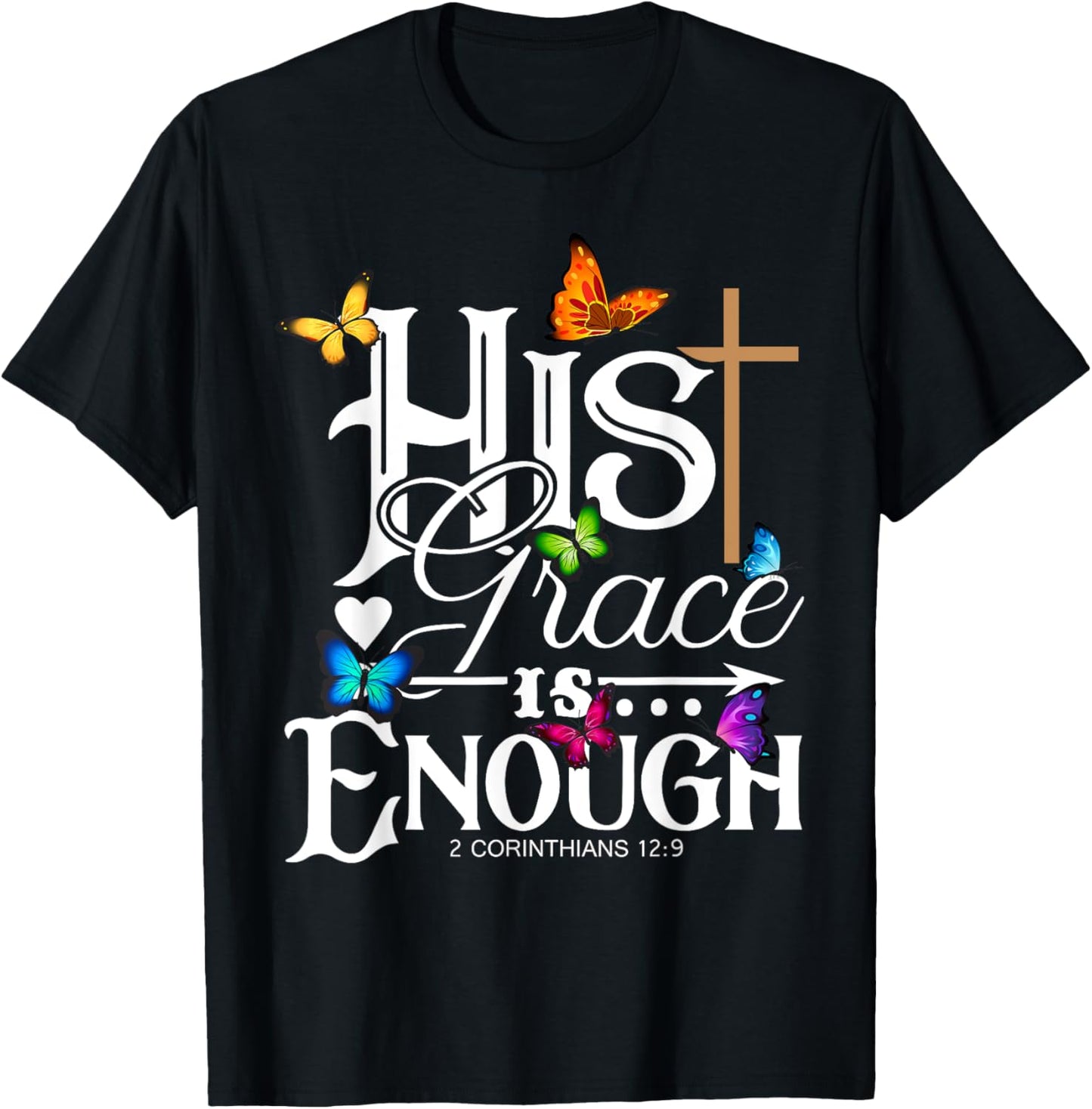 His Grace Is Enough   Butterfly Art   Religious