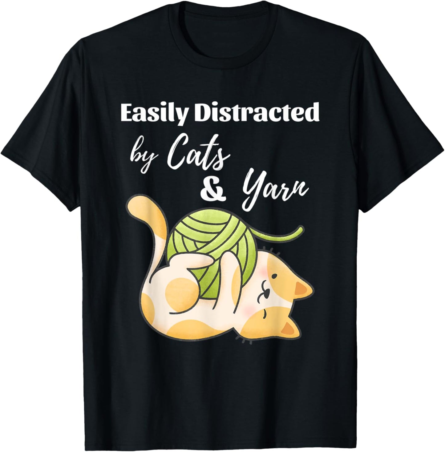 Easily Distracted by Cats and Yarn Funny Crochet Knitting