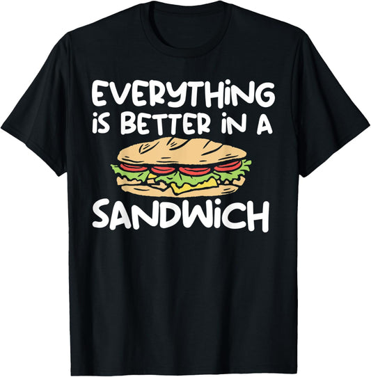 Everything Is Better In A Sandwich - Sammich Sandwich Maker