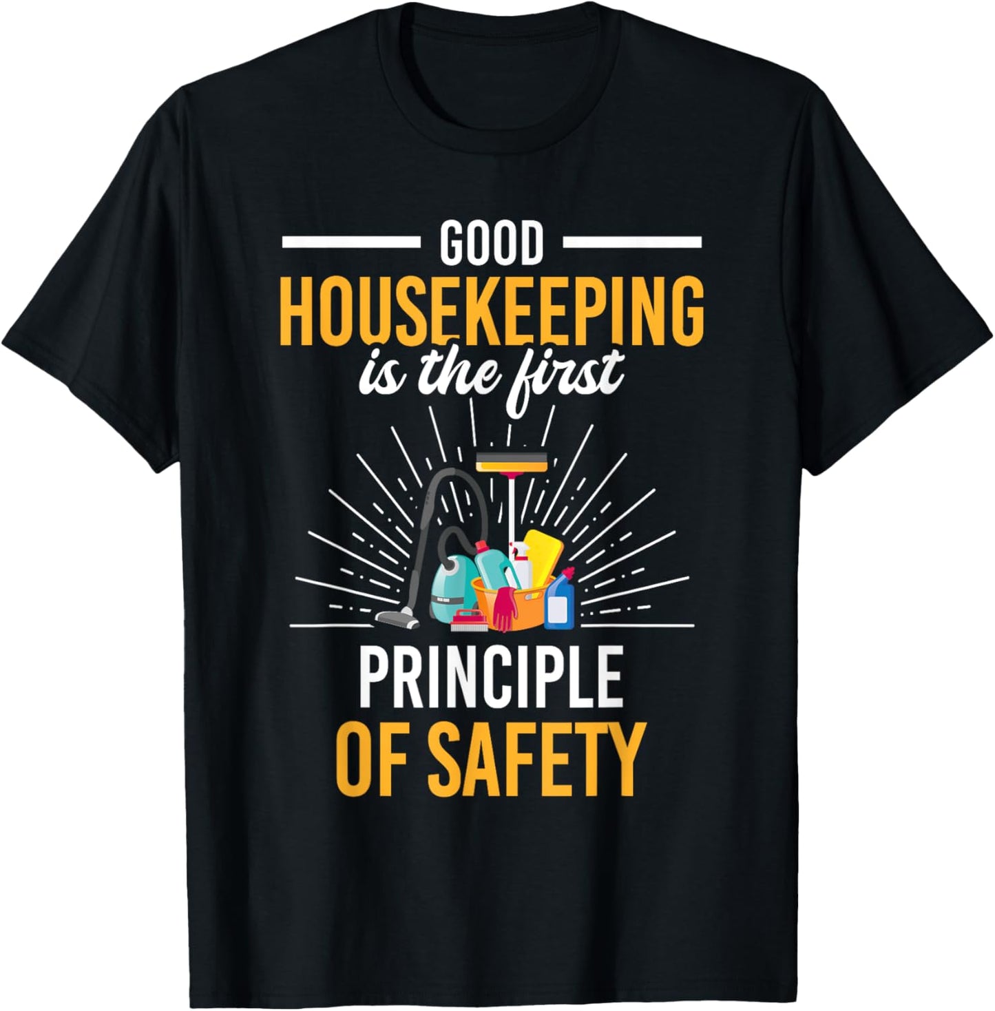 Good Housekeeping First Principle Of Safety Funny Homemaker