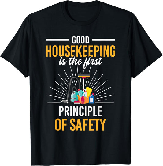 Good Housekeeping First Principle Of Safety Funny Homemaker