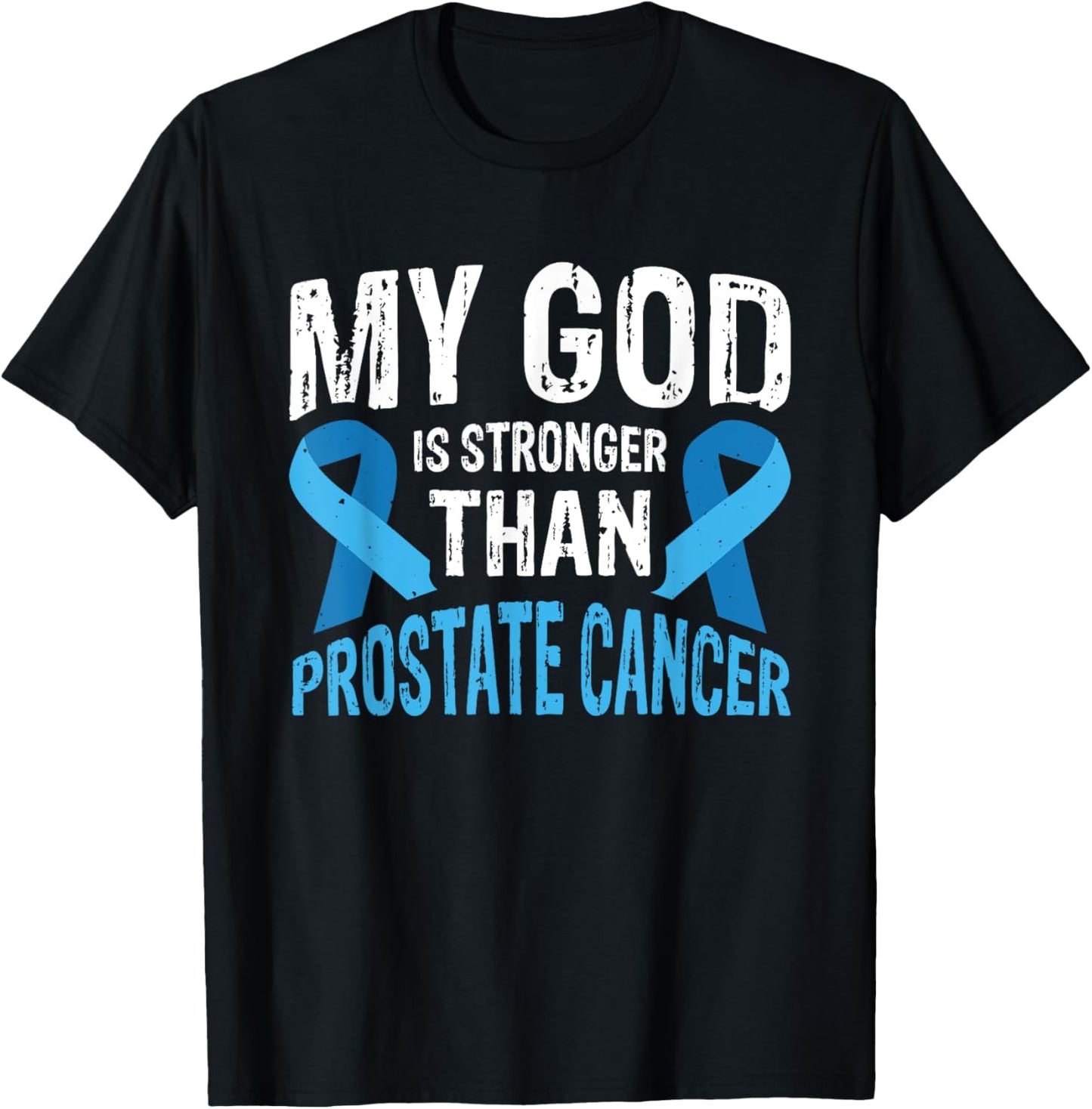 My God Is Stronger Than Prostate Cancer