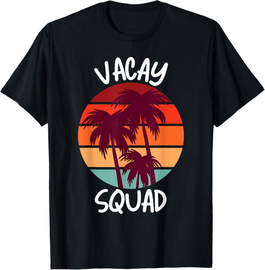 Vacay Squad Summer Vacation Family Friends Trip Palm Trees