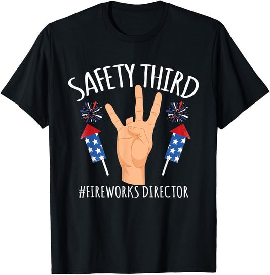 Funny Safety Third Missing Finger Usa Fireworks 4Th Of July