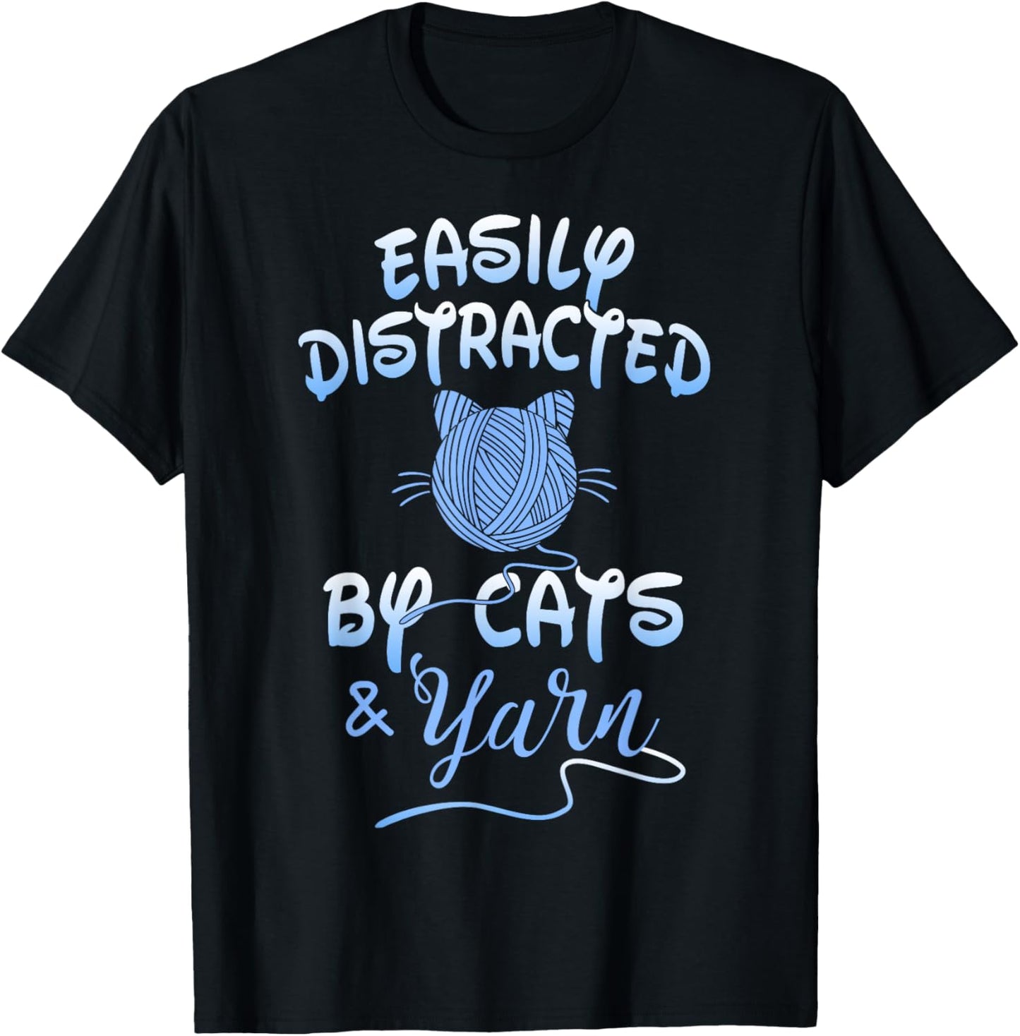 Easily Distracted By Cats And Yarn Knitting Yarn Crochet