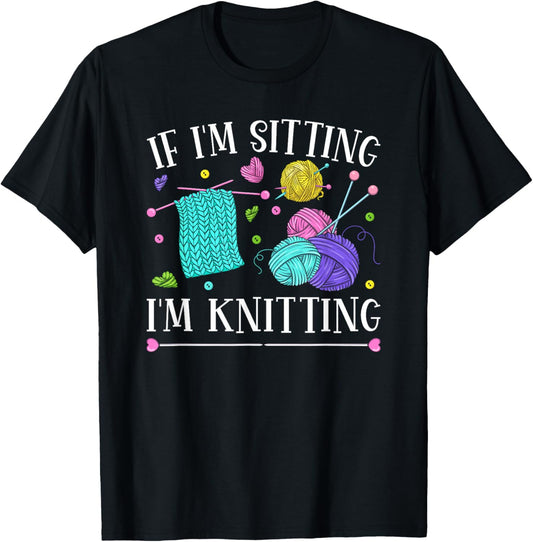 Funny Knitting Sitting Yarn Crochet Knitter