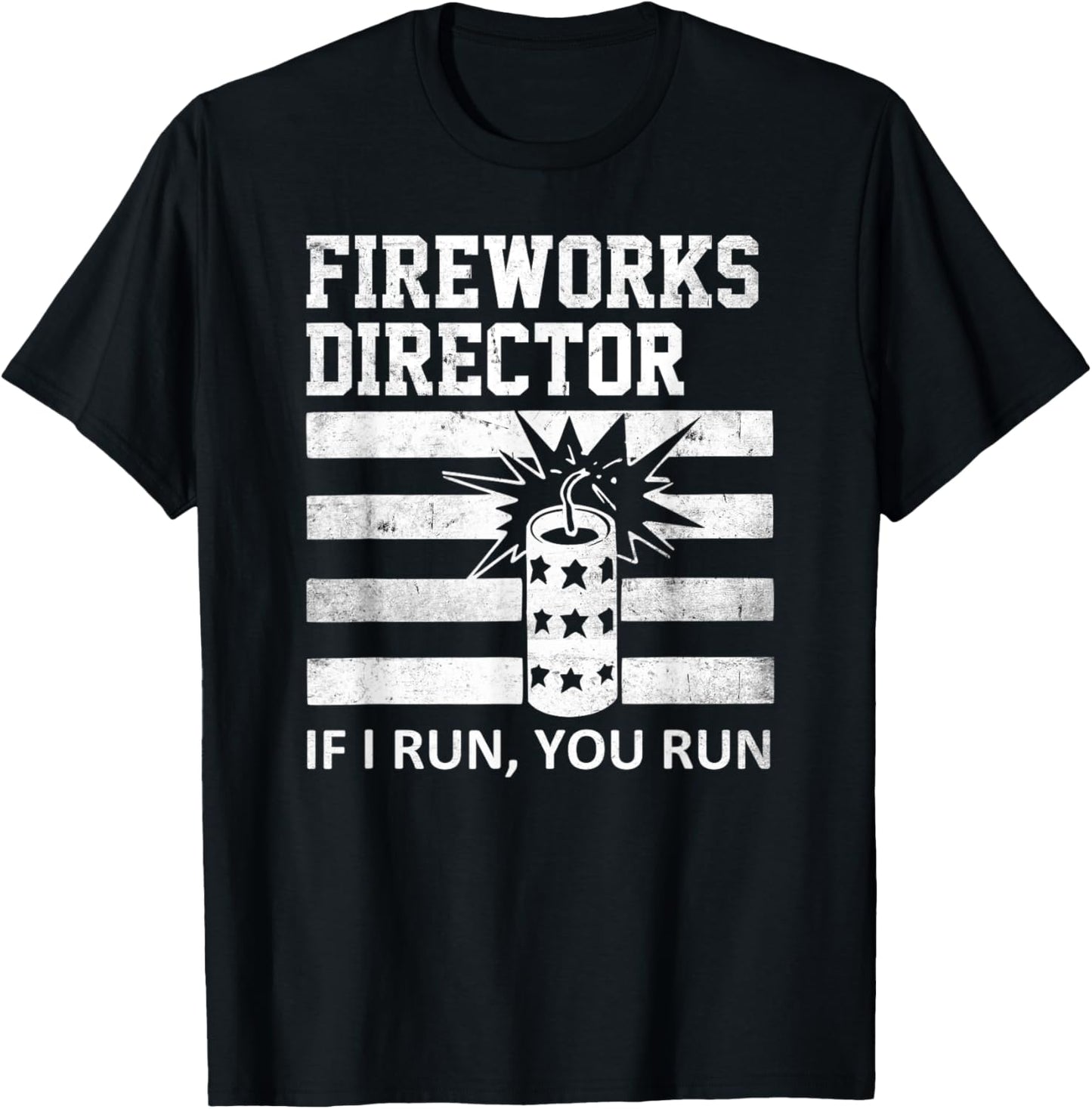 Im A Firework Director Dad 4Th Of July