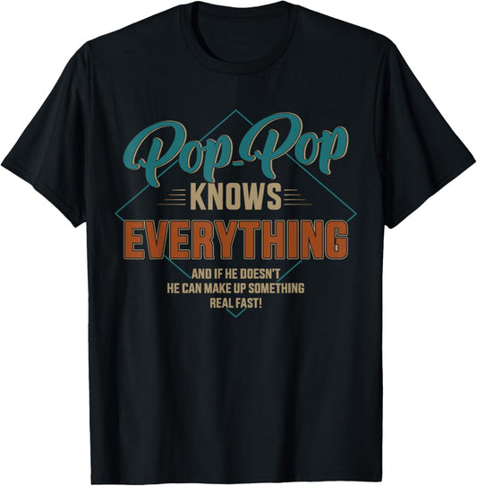 Funny pop pop knows everything for grandpa and father's day
