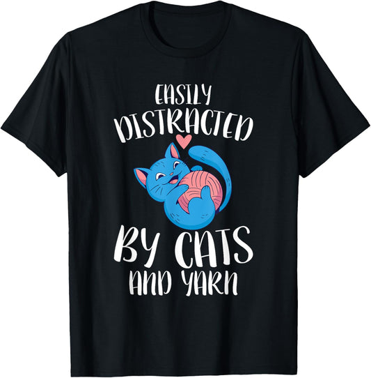 Easily Distracted By Cats And Yarn Knitting Crocheting