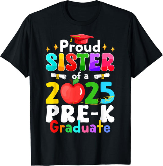 Proud Sister Of A 2025 Pre K Graduate Matching Family Grad