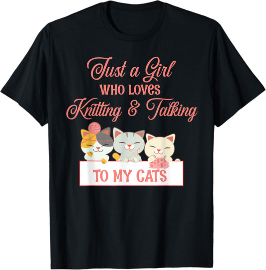 Just a Girl Knitting Talking to Cats Wool Yarn Play Fun