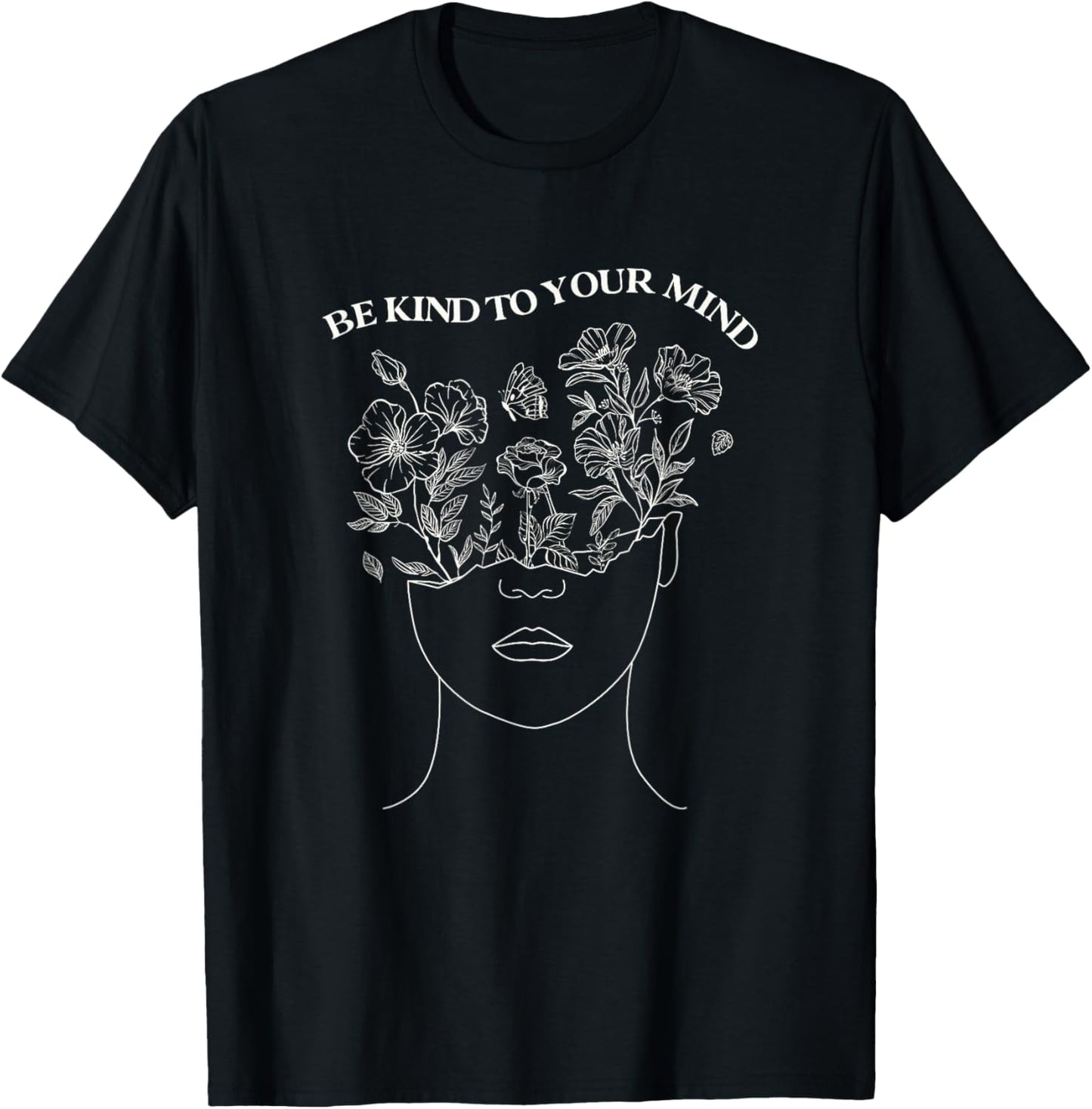 Be Kind To Your Mind Mental Health Awareness Self Love