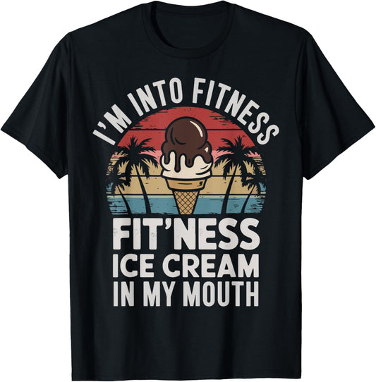 Im Into Fitness Fitness Ice Cream In My Mouth