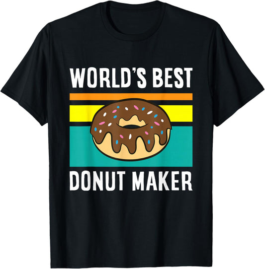 Donuts Bakery Doughnut Lover World's Best Donut Maker