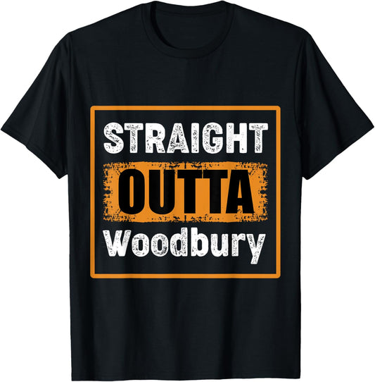Straight Outta Woodbury Minnesota Usa Retro Humor Vintage