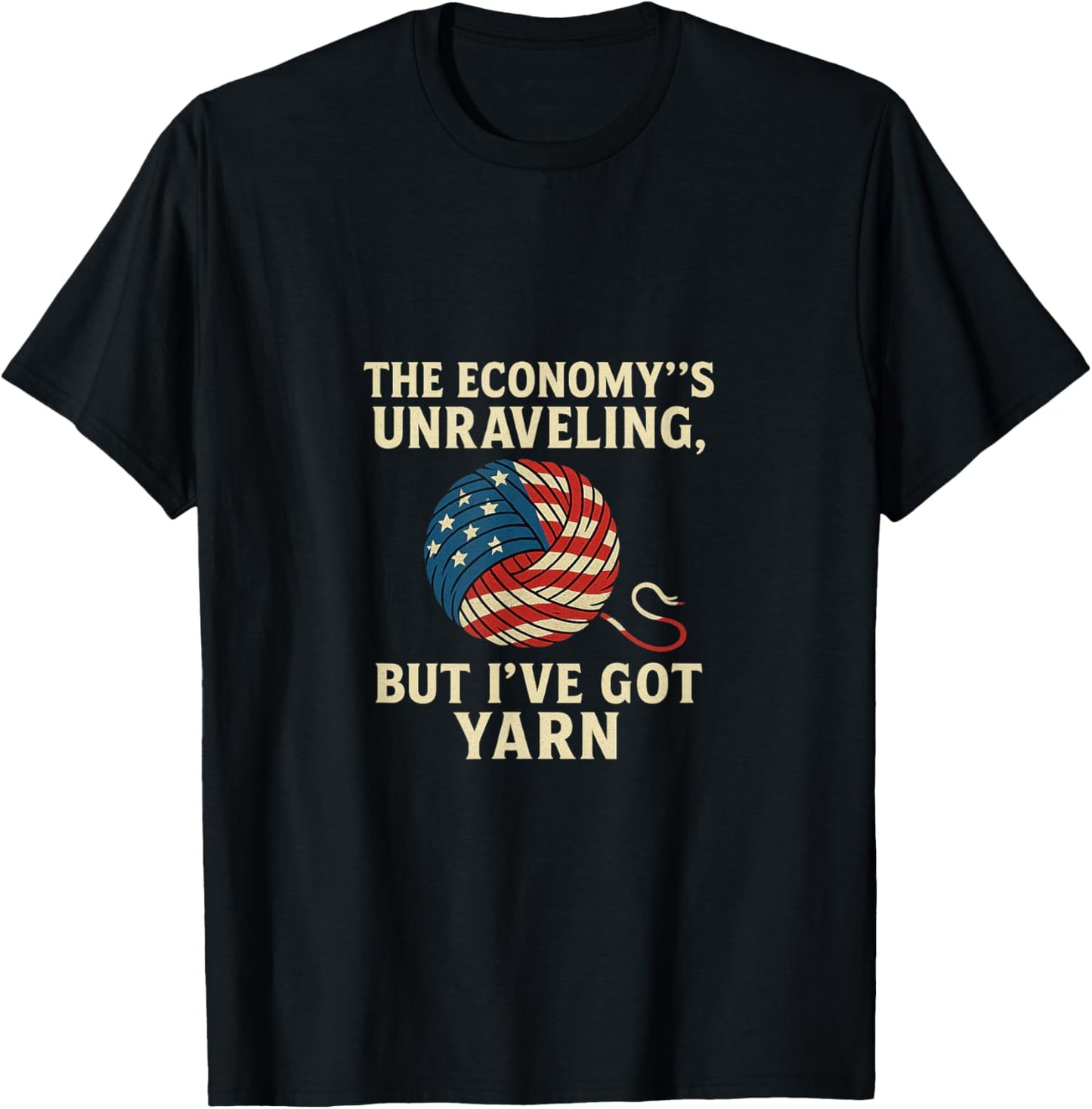 The Economy\u2019s Unraveling But I\u2019ve Got Yarn