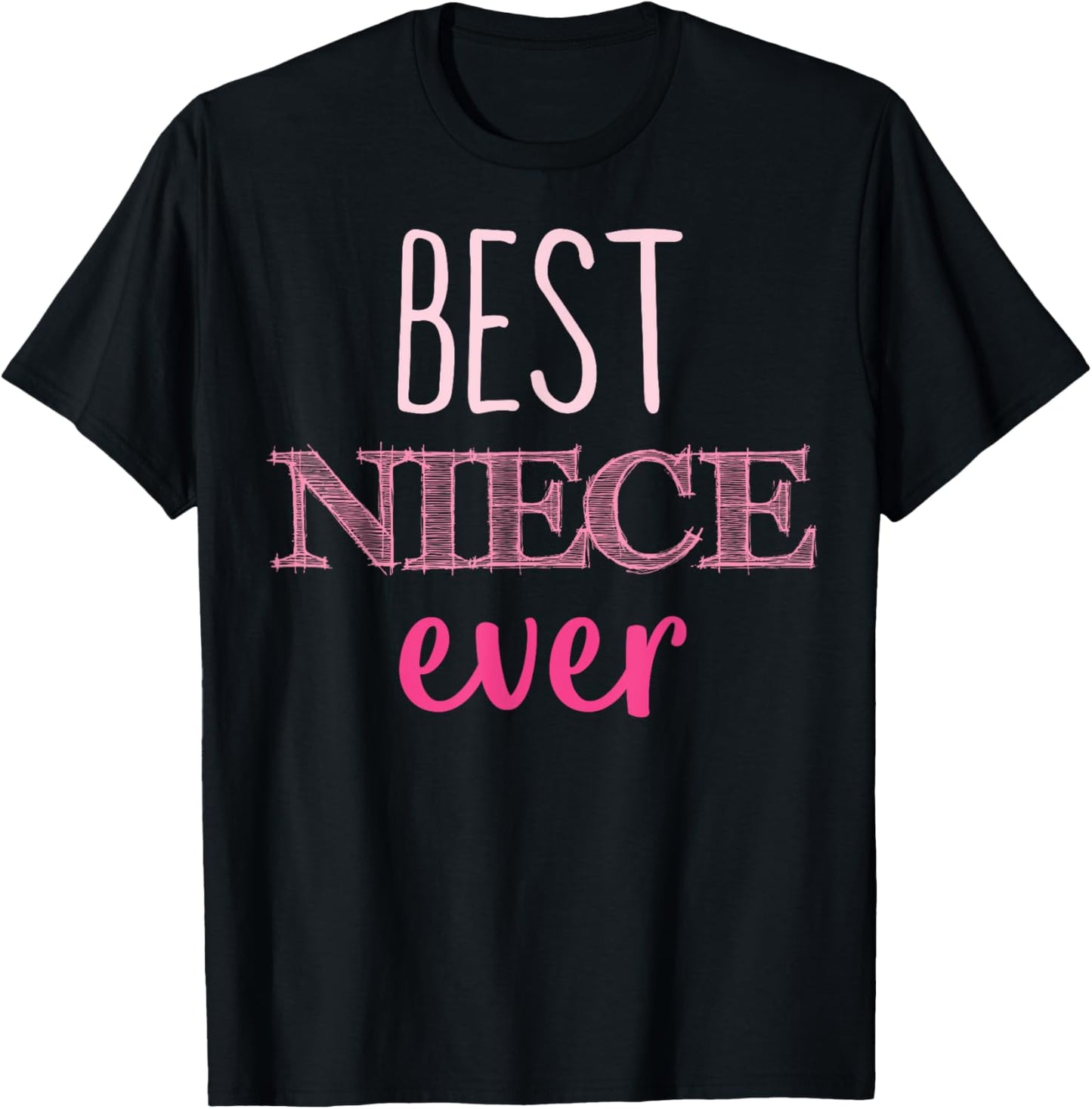 Best Niece Ever Shirt Niece Shirt