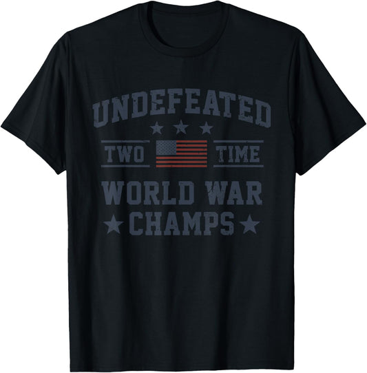 Usa Undefeated 2 Time World War Champs 4Th Of July