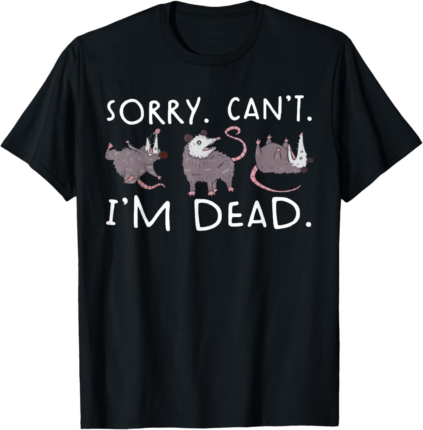 Sorry Can't Possum Dead Funny Opossum Fake Death Trash Meme