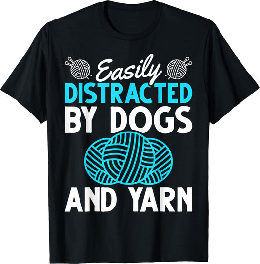 Animal Lover Easily Distracted By Dogs And Yarn Knitting