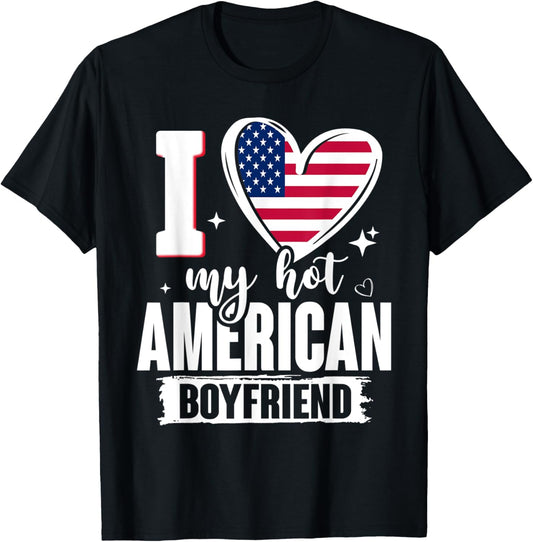 I Love My Hot American Boyfriend Cute Usa Flag Heart