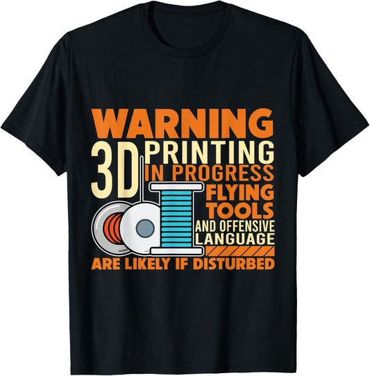 Warning 3D Printing in Progress Creative Maker