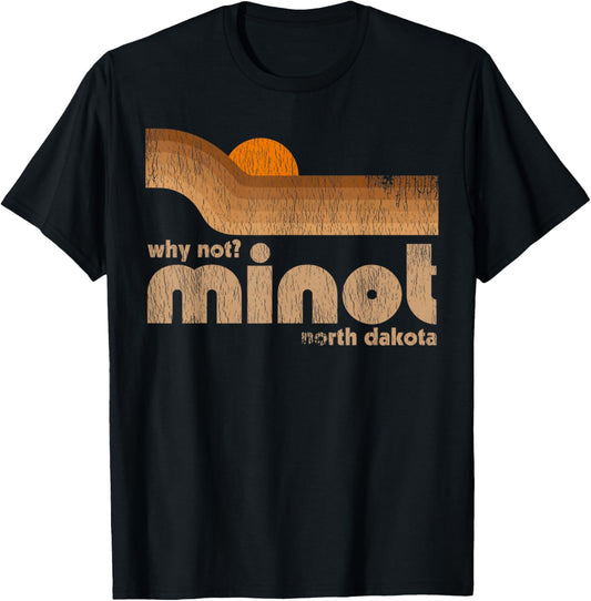 Vintage Why Not Retro Minot City North Dakota Usa Gift