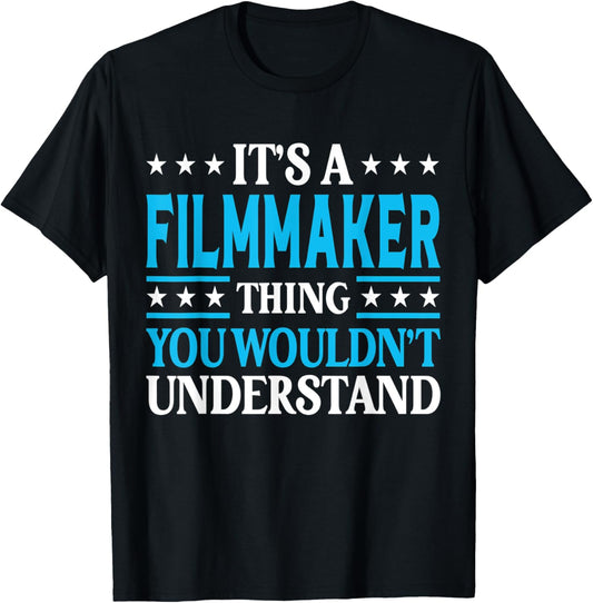 Filmmaker Thing Job Title Employee Funny Worker Filmmaker