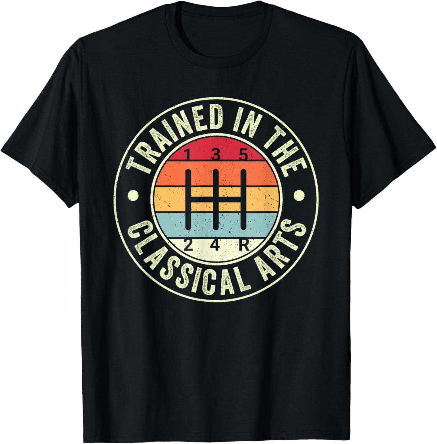 Trained In The Classical Arts 5 Speed Manual Transmission