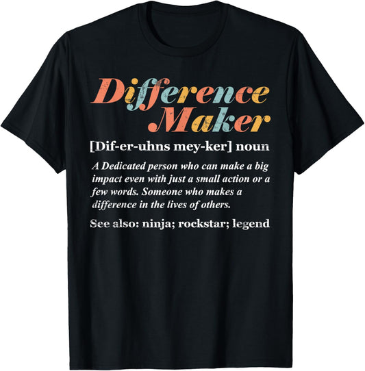 Difference Maker Definition