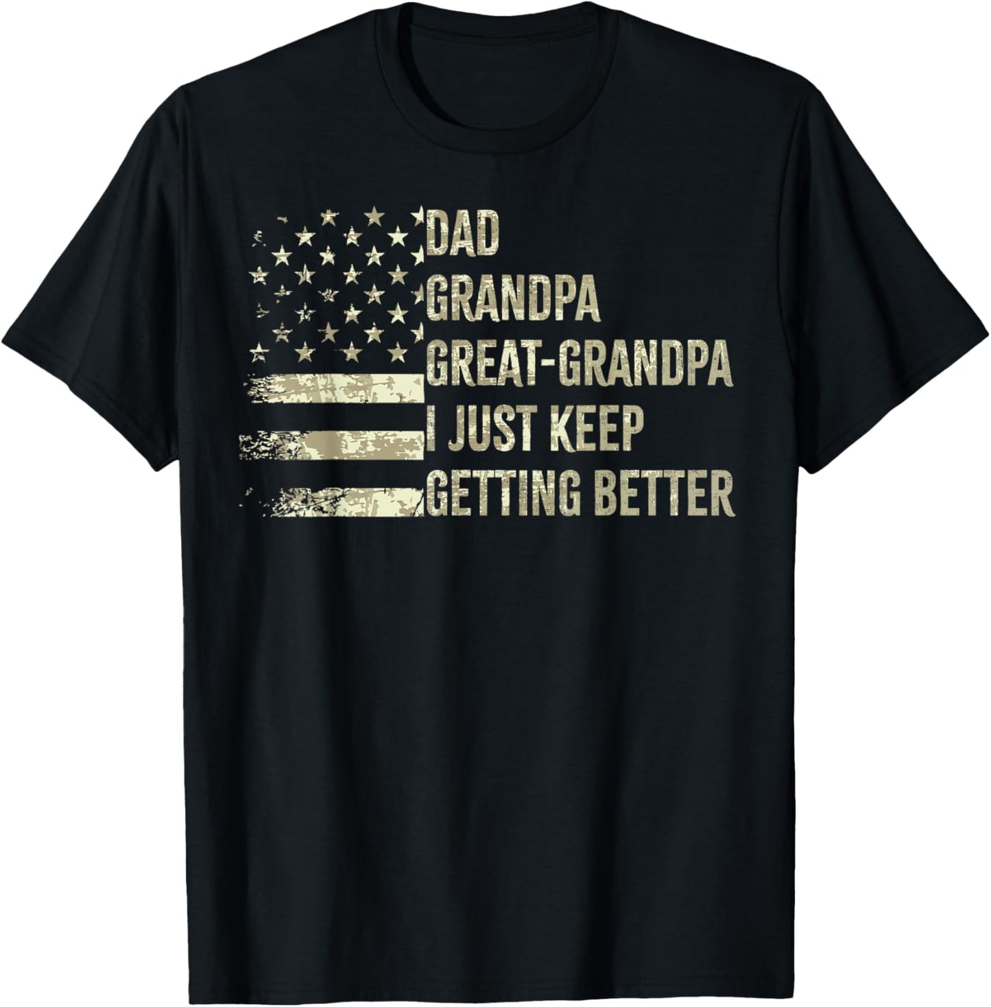 Dad Grandpa Great Grandpa American Flag Fathers Day 4 July